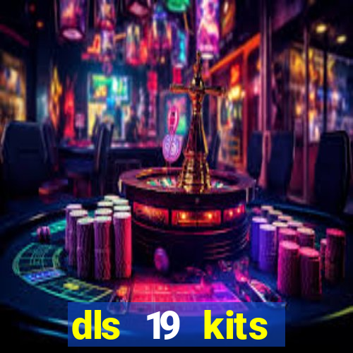dls 19 kits barcelona 2015